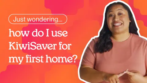 How to use KiwiSaver for your first home
